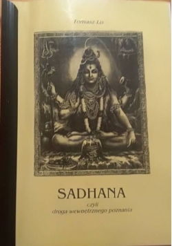 Sadhana czyli droga wewnętrznego poznania