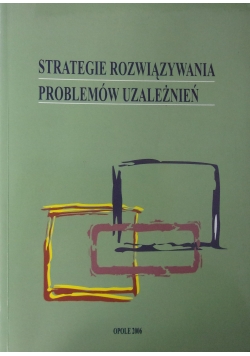 Strategie rozwiązywania problemów uzależnień