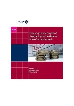 Ewaluacja wobec wyzwań stojących przed sektorem finansów publicznych