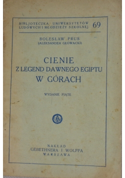 Cienie z legend dawnego Egiptu w górach, 1936 r.