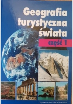 Geografia turystyczna świata część 1