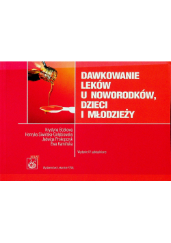 Dawkowanie leków u noworodków dzieci i młodzieży