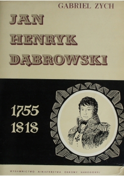 Generał Jan Henryk Dąbrowski
