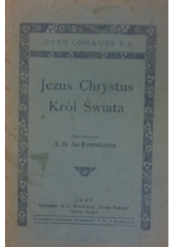 Jezus Chrystus Król Świata, 1926r.