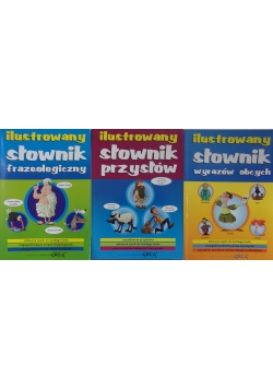 Ilustrowany słownik - frazeologiczny/wyrazów obcych/przysłów