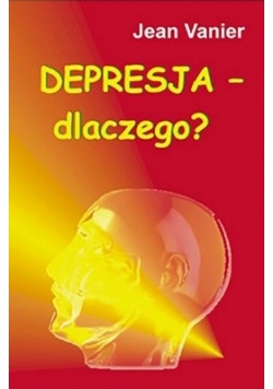 Depresja - dlaczego ?