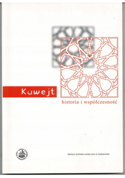 Kuwejt historia i współczesność