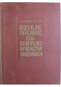 Dzieje Niemiec od schyłku wieków średnich