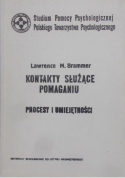 Kontakty służące pomaganiu. Procesy i umiejętności