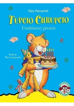 Tupcio Chrupcio. Urodzin. prezent w.2016 Edipresse