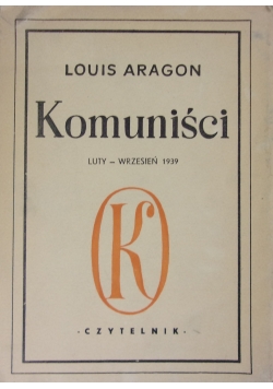 Komuniści luty -Wrzesień 1939,1950r.