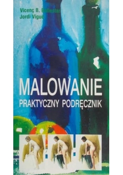 Malowanie  - praktyczny podręcznik