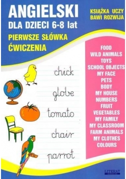 Angielski dla dzieci 6-8 lat Pierwsze słówka Ćw.