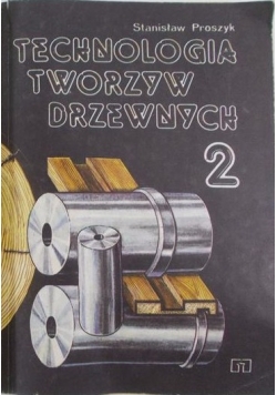 Technologia tworzyw drzewnych cz. 2
