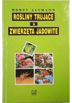 Rośliny trujące i zwierzęta jadowite