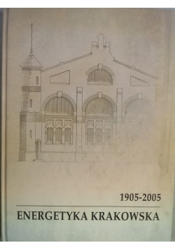 Energetyka Krakowska 1905 -2005