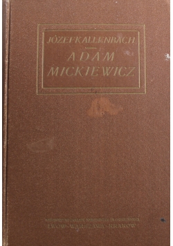 Adam Mickiewicz tom II 1926 r.
