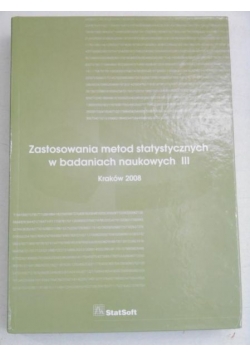 Zastosowania metod statystycznych w badaniach naukowych III