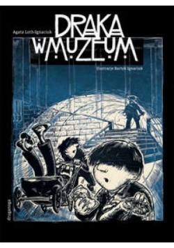 Draka w Muzeum