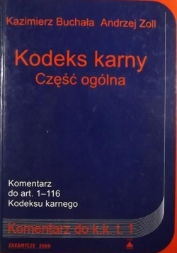 Kodeks karny Część ogólna Komentarz do k.k. t. 1