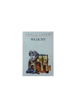 Kraj i ludzie Włochy