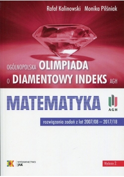 Ogólnopolska Olimpiada o Diamentowy Indeks AGH Matematyka