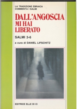 Dall'angoscia Mi Hai Liberato