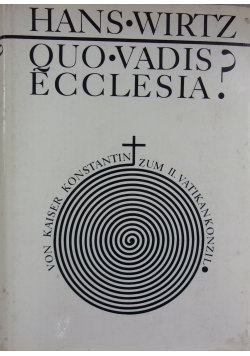 Quo vadis Ecclesia?