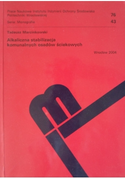 Alkaliczna stabilizacja komunalnych osadów ściekowych