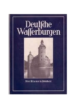 Deutsche Wasserburgen, 1940 r.