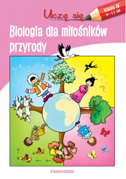 Uczę się Biologia dla miłośników przyrody