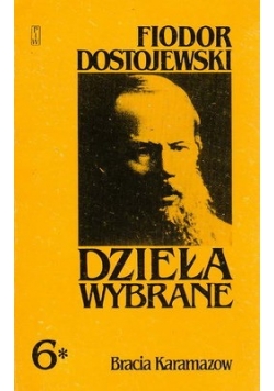 Dzieła Wybrane. Skrzywdzeni i pniżeni. Łagodna. Sobowtór