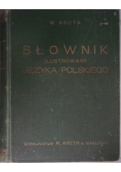 Słownik ilustrowany języka polskiego, 1929r.
