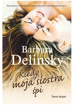 Kiedy moja siostra śpi