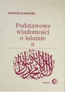 Podstawowe wiadomosci o islamie t.I + t.II