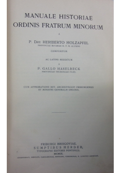 Manuale Historiae Ordinis Fratrum Minorum, 1909 r.