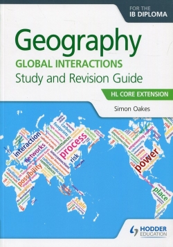 Geography for the IB Diploma Study and Revision Guide
