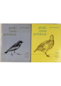 Ptaki ziem polskich, Tom I - II