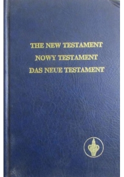 The New Testament Nowy Testament Das Neue Testament
