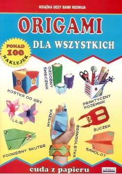 Origami dla wszystkich Cuda z papieru w.2016