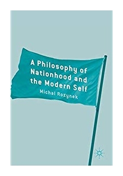 A Philosophy of Nationhood and the Modern Self