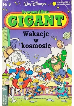 Komiks Gigant Nr 8  Wakacje w kosmosie