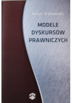 Modele dyskursów prawniczych