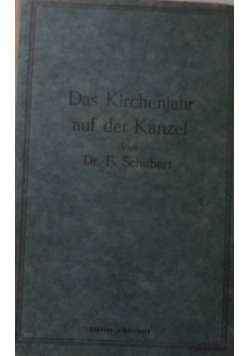 Das Kirchenjahr auf der Kanzel, 1925r.