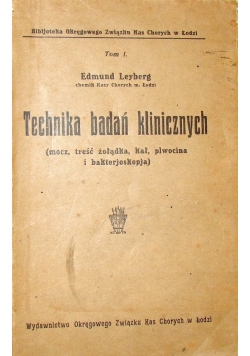 Technika badań klinicznych,  1925 r.