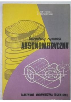 Piotr - Odręczny rysunek aksonometryczny