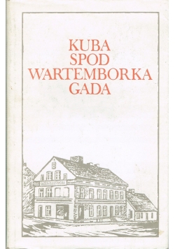 Kuba spod Wartemborka Gada + AUTOGRAF Chłosta