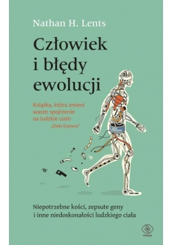 Człowiek i błędy ewolucji