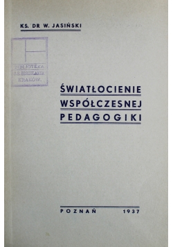 Światłocienie współczesnej pedagogiki 1937 r.
