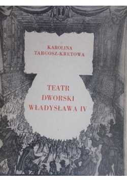 Teatr dworski Władysława IV